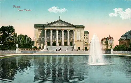 AK / Ansichtskarte Posen_Poznan Neues Theater mit Fontaene Posen Poznan