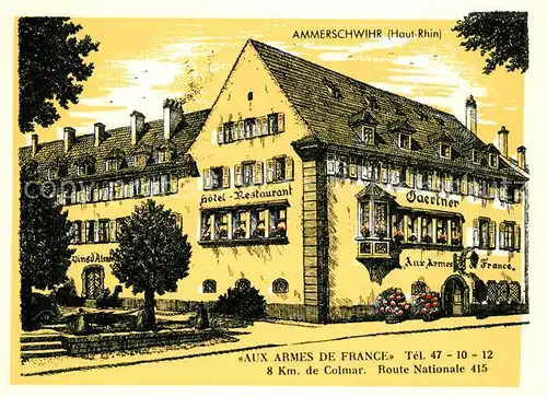 AK / Ansichtskarte Ammerschwihr Hotel Restaurant Gaertner Ammerschwihr