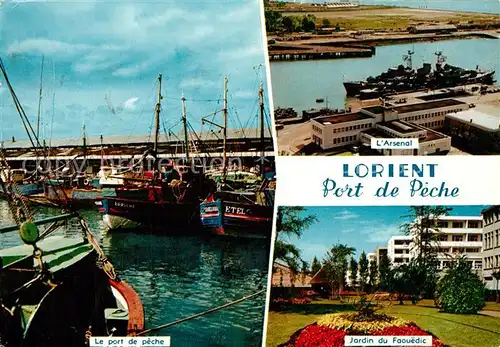 AK / Ansichtskarte Lorient_Morbihan_Bretagne Port de Peche Jardin du Faouedic Arsenal Fischereihafen Lorient_Morbihan_Bretagne