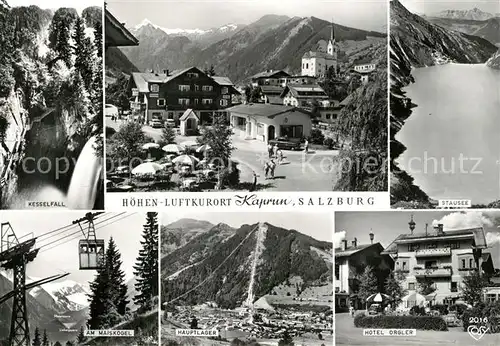AK / Ansichtskarte Kaprun Kesselfall Wasserfall Stausee Bergbahn Maiskogel Hotel Orgler Ortsmotiv mit Kirche Alpenpanorama Kaprun