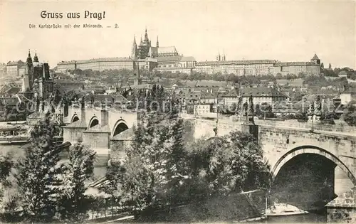 AK / Ansichtskarte Prag_Prahy_Prague Karlsbruecke mit der Kleinseite Prag_Prahy_Prague