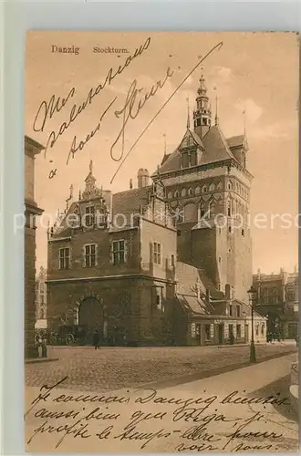 AK / Ansichtskarte Danzig_Westpreussen Stockturm Danzig_Westpreussen