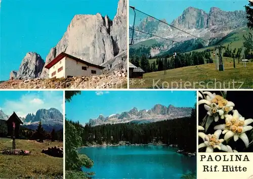 AK / Ansichtskarte Welschnofen_Suedtirol Rifugio Paolina Huette Berghuette Bergsee Dolomiten Edelweiss Welschnofen Suedtirol