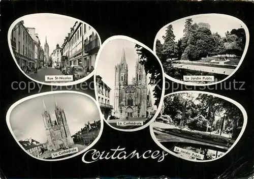 AK / Ansichtskarte Coutances Rue Saint Nicolas Cathedrale Jardin Public Coutances