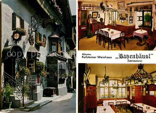 AK / Ansichtskarte Kufstein_Tirol Batzenhaeusl aeltestes Kufsteiner Weinhaus Kufstein_Tirol