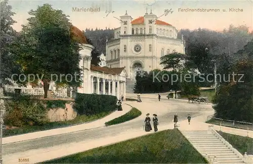 AK / Ansichtskarte Marienbad_Tschechien_Boehmen Ferdinandsbrunnen und Kirche Marienbad_Tschechien