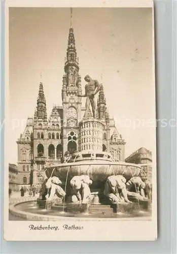 AK / Ansichtskarte Reichenberg_Liberec Rathaus Brunnen Reichenberg Liberec
