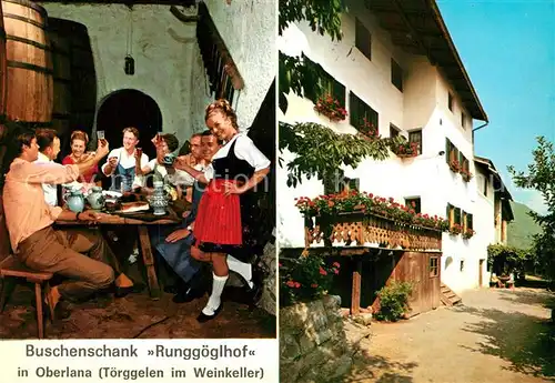 AK / Ansichtskarte Oberlana Buschenschank Runggoeglhof Toerggelen im Weinkeller Oberlana