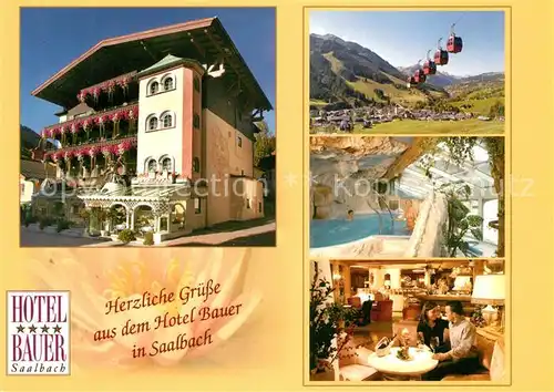 AK / Ansichtskarte Saalbach Hinterglemm Hotel Bauer Restaurant Wellnessbereich Bergbahn Landschaftspanorama Alpen Saalbach Hinterglemm