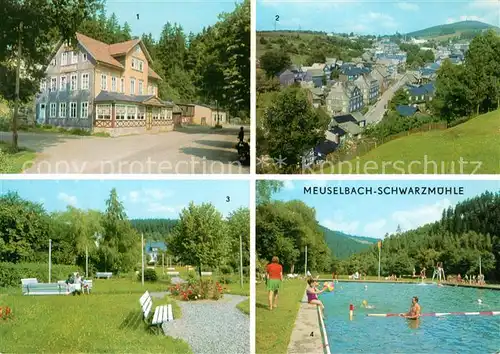 AK / Ansichtskarte Meuselbach Schwarzmuehle Restaurant Schwarzmuehle Park Freibad Meuselbach Schwarzmuehle