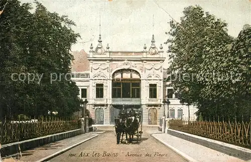 AK / Ansichtskarte Aix les Bains Avenue des Fleurs Aix les Bains