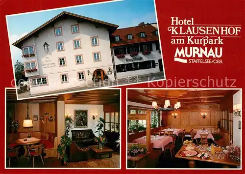 AK / Ansichtskarte Murnau_Staffelsee Hotel Klausenhof am Kurpark Restaurant Murnau_Staffelsee
