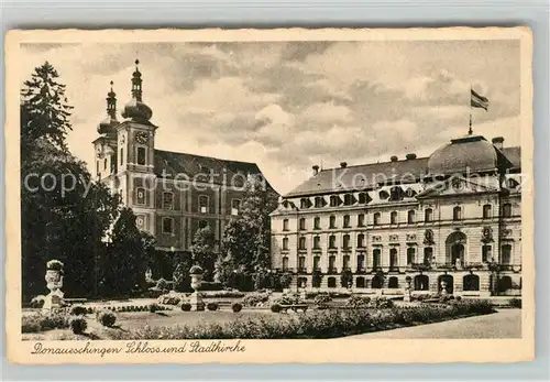 AK / Ansichtskarte Donaueschingen Schloss und Stadtkirche Donaueschingen