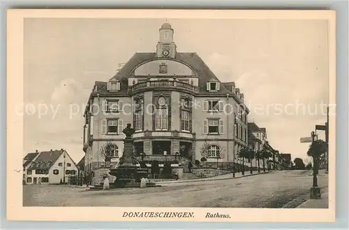 AK / Ansichtskarte Donaueschingen Rathaus Donaueschingen