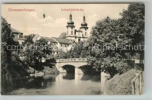 AK / Ansichtskarte Donaueschingen Leopoldsbruecke mit Kirche Donaueschingen