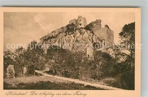 AK / Ansichtskarte Hohentwiel Aufstieg zur oberen Festung Hohentwiel