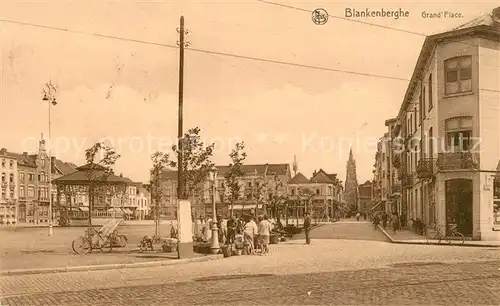 AK / Ansichtskarte Blankenberghe Grand Place Blankenberghe