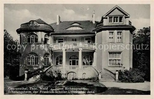 AK / Ansichtskarte Georgenthal_Gotha Haus Eichengrund Erholungsheim der Friedrich Schiller Universitaet Jena Georgenthal Gotha