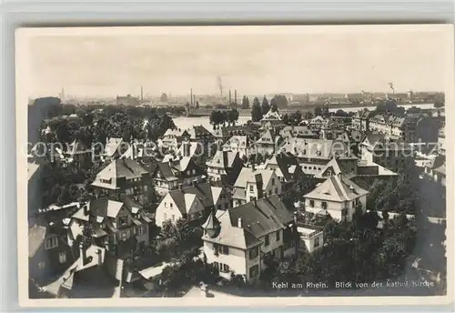 AK / Ansichtskarte Kehl_Rhein Blick von Kathol. Kirche Kehl_Rhein