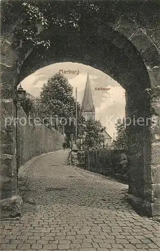 AK / Ansichtskarte Marburg_Lahn Kalbstor Marburg_Lahn