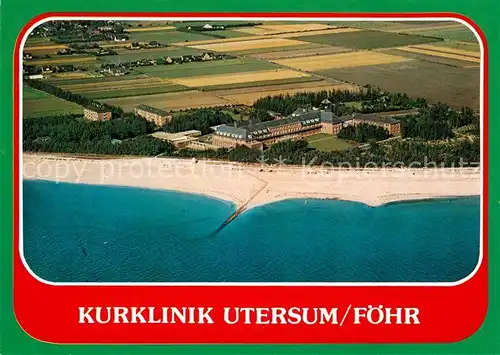 AK / Ansichtskarte Insel_Foehr Kurklinik Utersum Fliegeraufnahme Insel_Foehr