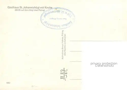AK / Ansichtskarte Piding Gasthaus St Johannishoegl mit Kirche auf dem Hoegl Piding