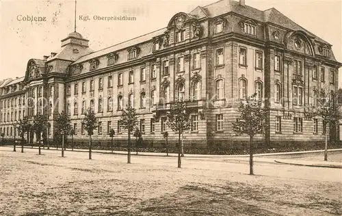 AK / Ansichtskarte Coblenz_Koblenz Koenigliches Oberpraesidium Coblenz_Koblenz