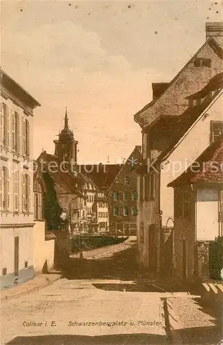 AK / Ansichtskarte Colmar_Haut_Rhin_Elsass Schwarzenbergplatz Muenster Colmar_Haut_Rhin_Elsass