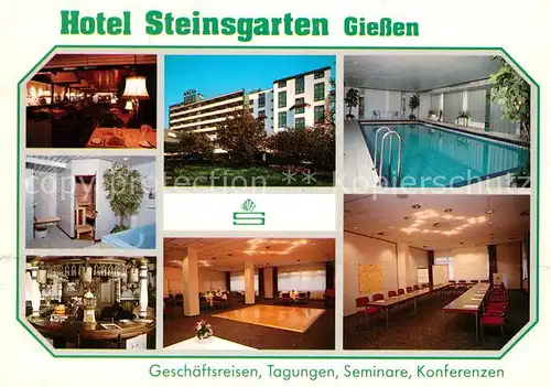 AK / Ansichtskarte Giessen_Lahn Hotel Steinsgarten Restaurant Bar Tagungsraum Hallenbad Giessen_Lahn