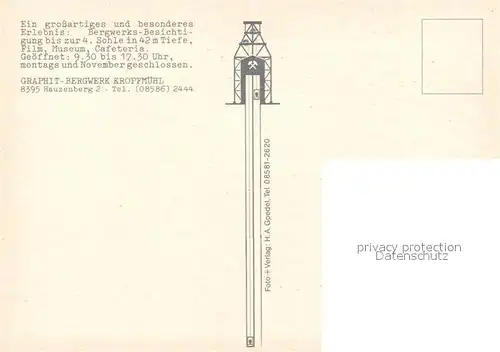 AK / Ansichtskarte Hauzenberg_Niederbayern Graphit Bergwerk Kropfmuehl Bergwerk Hauzenberg Niederbayern