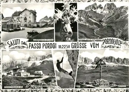 AK / Ansichtskarte Pordoijoch Passo Pordoi Albergo Col di Lana Dolomiti Gebirgspass Dolomiten Pordoijoch