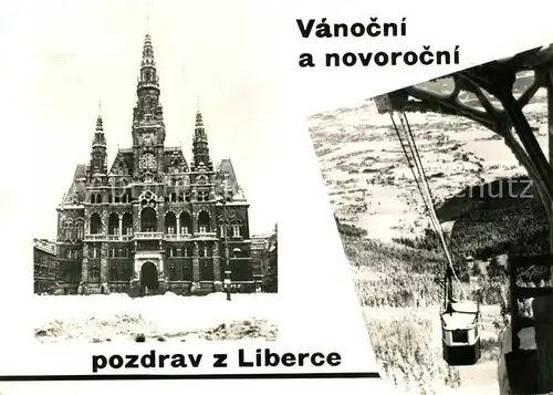 AK / Ansichtskarte Liberec Vanocni a novorocni Rathaus Bergbahn Liberec