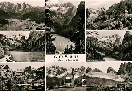 AK / Ansichtskarte Gosau_Oberoesterreich Panorama Gosautal Gosausee Adamekhuette Gablonzer Huette Bergsee Alpenpanorama Gosau_Oberoesterreich