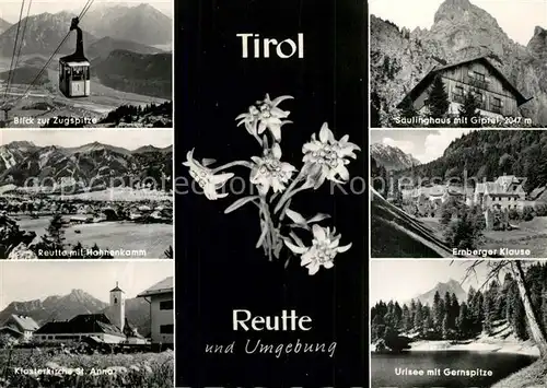 AK / Ansichtskarte Reutte_Tirol Seilbahn Hahnenkamm Klosterkirche St Anna Saeulinghaus Ernberger Klause Urisee Gernspitze Reutte Tirol