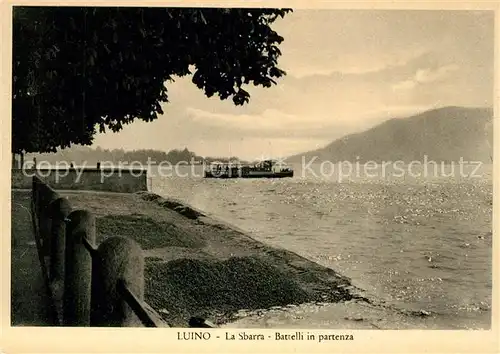 AK / Ansichtskarte Luino_Lago Maggiore La Sbarra Batelli in partenza Luino_Lago Maggiore