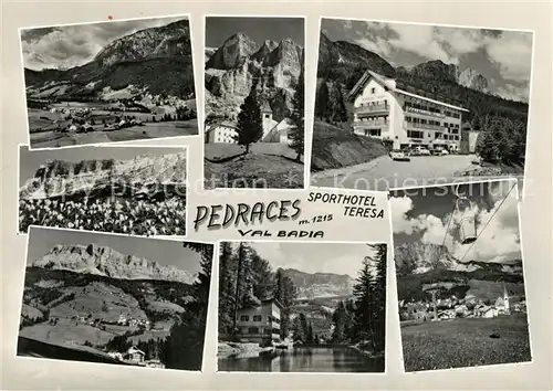 AK / Ansichtskarte Pedraces Sporthotel Teresa Teilansichten Seilbahn Pedraces