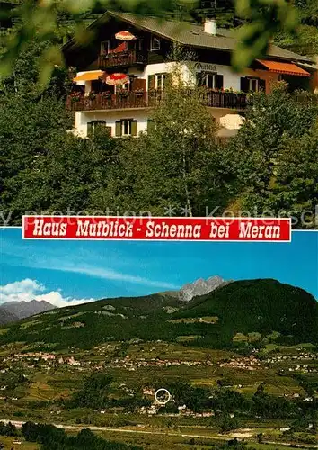 AK / Ansichtskarte Schenna_Meran Haus Mutblick Panorama Schenna Meran