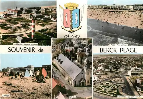 AK / Ansichtskarte Berck Plage Le Phare Hopital Maritime La Page Vue aerienne lEglise lEntonnair le Golf Miniature Berck Plage