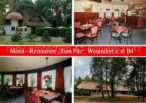 AK / Ansichtskarte Wesendorf_Niedersachsen Motel Restaurant Zum Pilz Gastraeume Wesendorf Niedersachsen