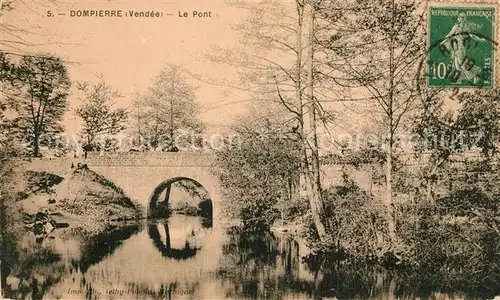 AK / Ansichtskarte Dompierre sur Yon Le Pont Bruecke Dompierre sur Yon