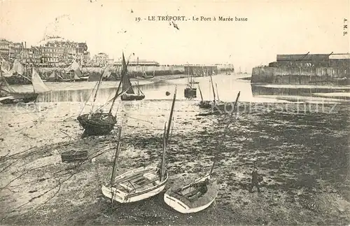 AK / Ansichtskarte Le_Treport Le Port a maree basse Le_Treport