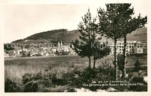 AK / Ansichtskarte La_Louvesc Vue generale et la Maison de la Jeune Fille La_Louvesc