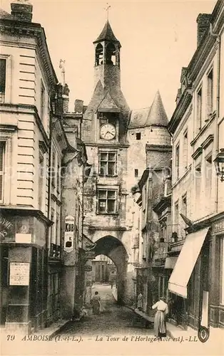 AK / Ansichtskarte Amboise La Tour de l Horloge Glockenturm Amboise