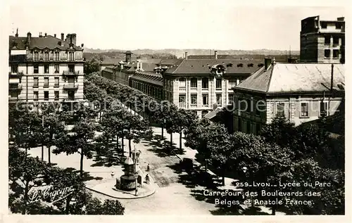 AK / Ansichtskarte Lyon_France Lycee du Parc Carrefour des Boulevards des Belges et Anatole France Lyon France