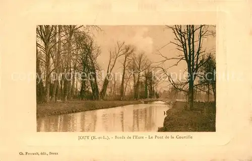 AK / Ansichtskarte Jouy_d_Eure et Loir Bords de l Eure Pont de la Courtille Jouy_d_Eure et Loir