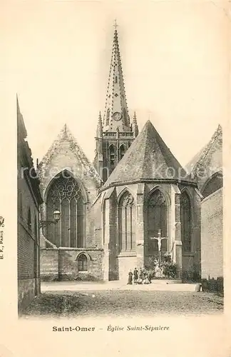 AK / Ansichtskarte Saint Omer_Pas de Calais Eglise Saint Sepulcre Saint Omer_Pas de Calais