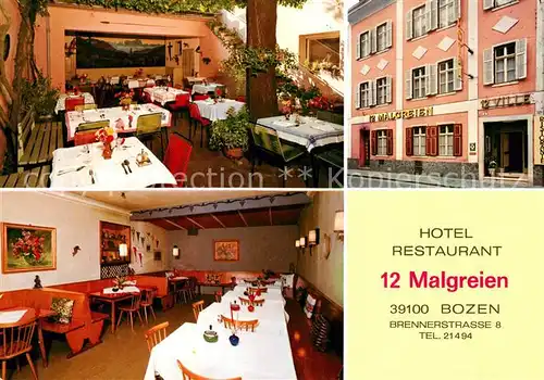 AK / Ansichtskarte Bozen_Suedtirol Hotel Restaurant 12 Malgreien Bozen Suedtirol