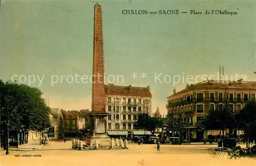AK / Ansichtskarte Chalon sur Saone Place de l Obelisque Monument Chalon sur Saone