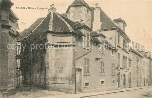 AK / Ansichtskarte Vesoul_Haute_Saone Maison Espagnole Vesoul_Haute_Saone