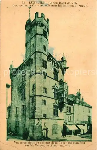 AK / Ansichtskarte Luxeuil les Bains Ancien Hotel de Ville actuellement Bibliotheque et Musee Luxeuil les Bains